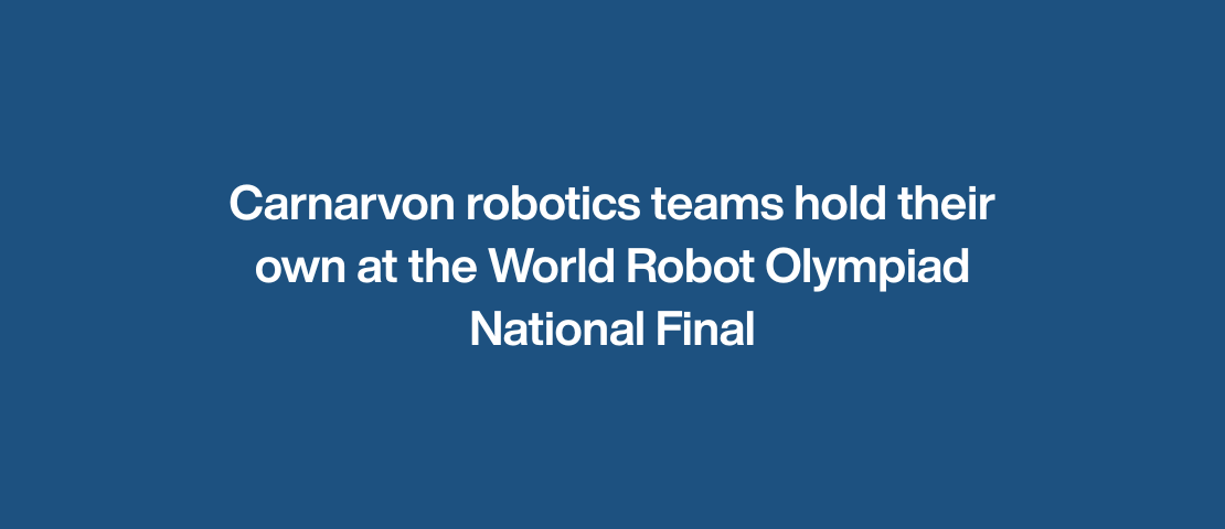 Carnarvon robotics teams hold their own at the World Robot Olympiad National Final
